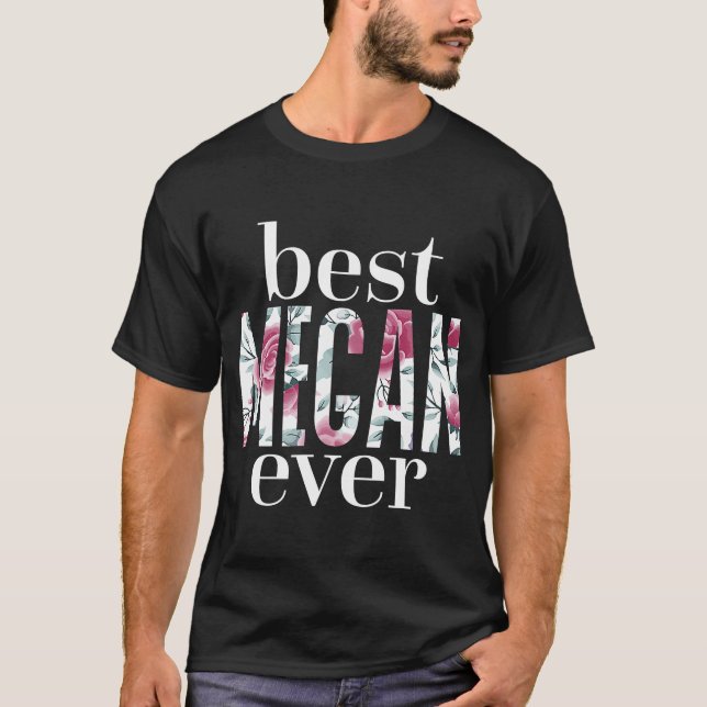 Beste Megan-je Name Megan T-Shirt (Vorderseite)