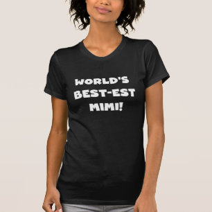 Beste Mimi Weiße Text T-Shirts Geschenke der Welt