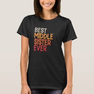 Beste mittelgroße Schwester je Sibling Retro Vinta T-Shirt