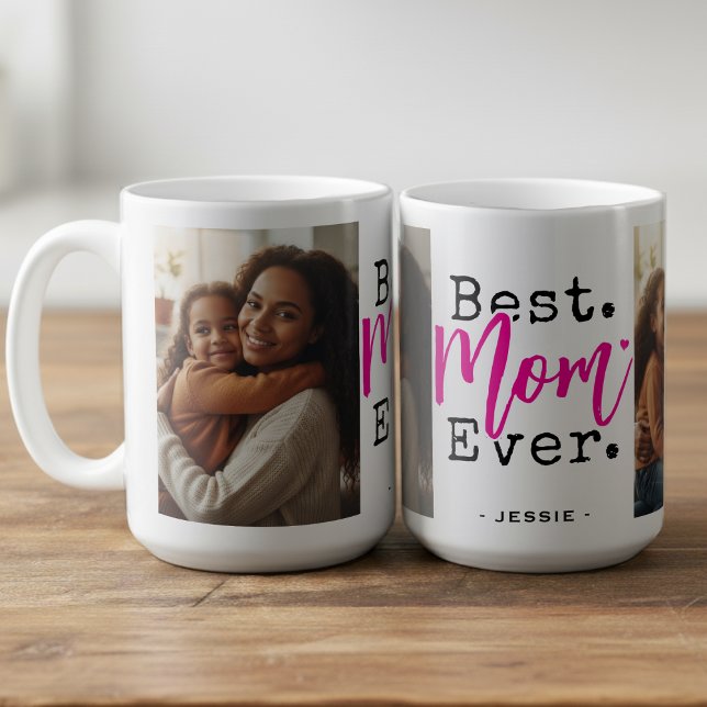 Beste Mutter Aller Zeiten Foto Muttertag Kaffeetasse (Best Mom Ever Photo Mother's Day Coffee Mug
)