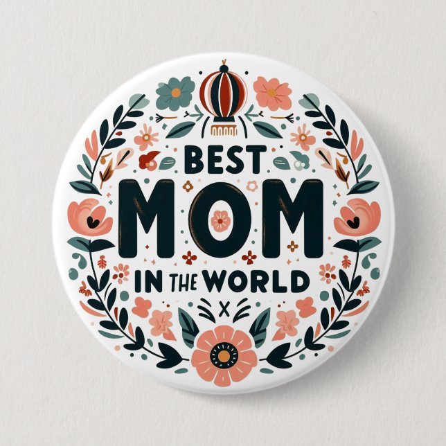 Beste Mutter der Welt - Blumenkranz Button (Vorderseite)