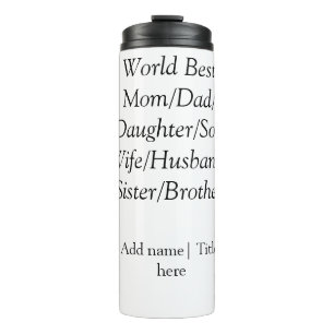 Beste Mutter der Welt Ehemann Ehefrau Vater Tochte Thermosbecher