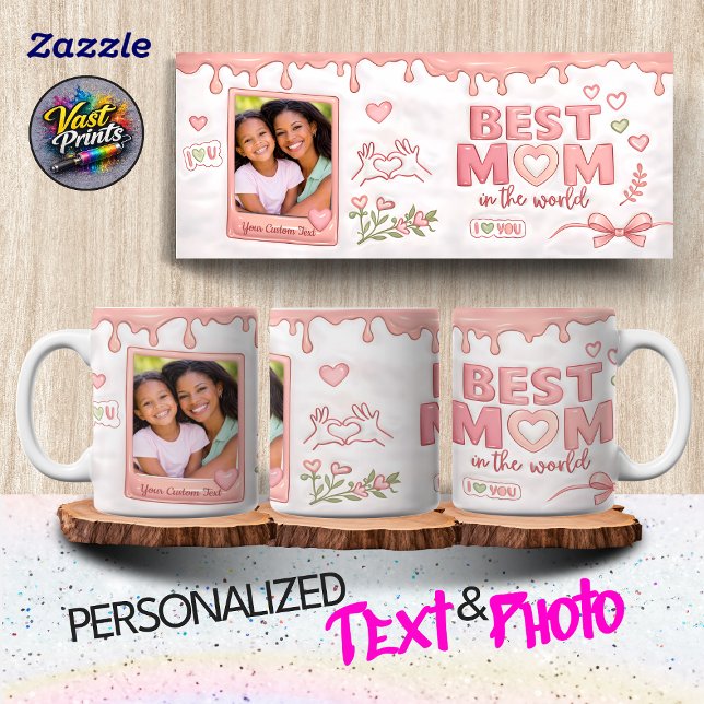 Beste Mutter der Welt Rosa Benutzerdefinierter Tex Kaffeetasse (Best Mom in the World Pink Custom Text & Photo Coffee Mug)