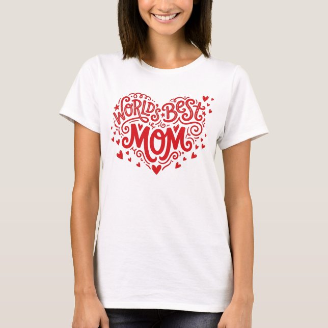 Beste Mutter der Welt, rotes Herz, handgeschrieben T-Shirt (Vorderseite)