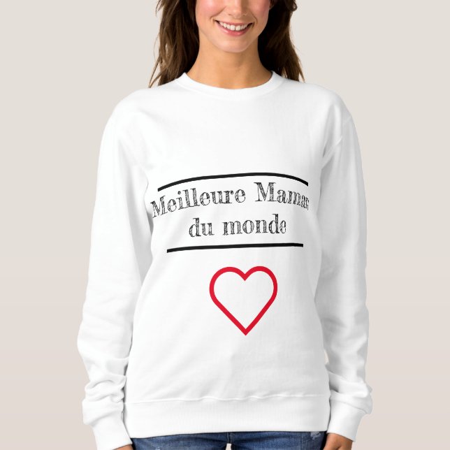 Beste Mutter der Welt Sweatshirt (Vorderseite)