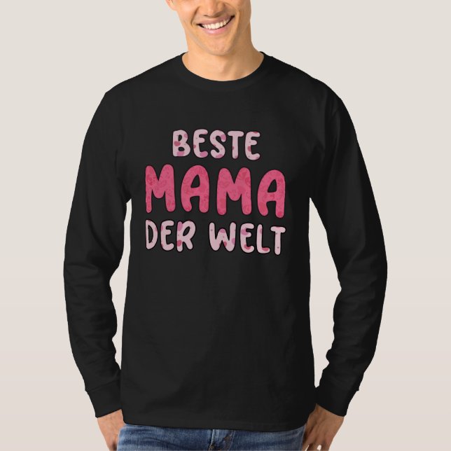 Beste Mutter der Welt T-Shirt (Vorderseite)