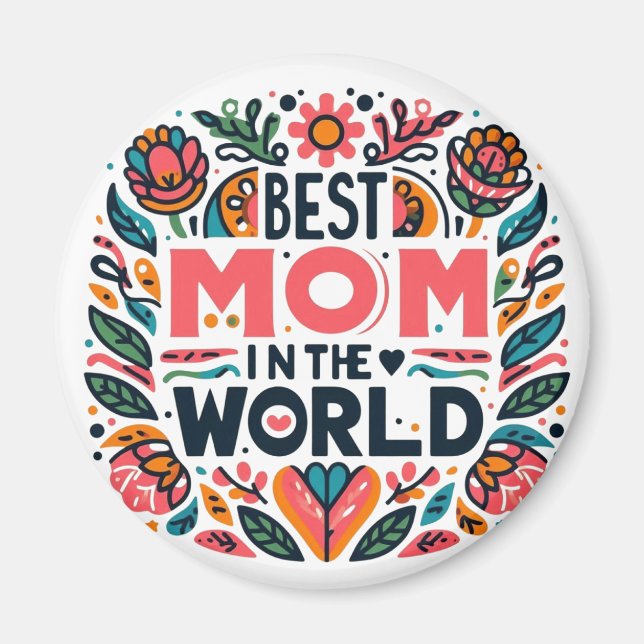 Beste Mutter der Welt - Volkskunst-Blumen-Mutterta Magnet (Vorne)
