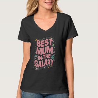 Beste Mutter in der Galaxie - Muttertag Gegenwart  T-Shirt