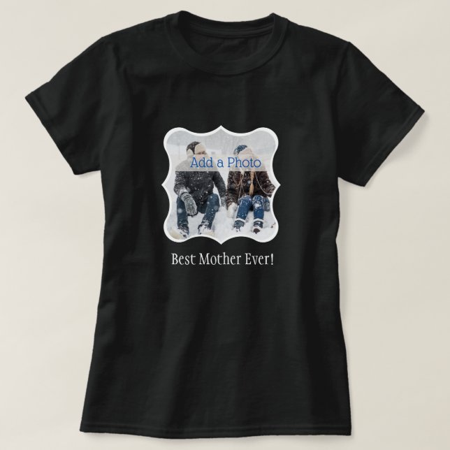 Beste Mutter je! Spezifisches Foto T-Shirt (Design vorne)