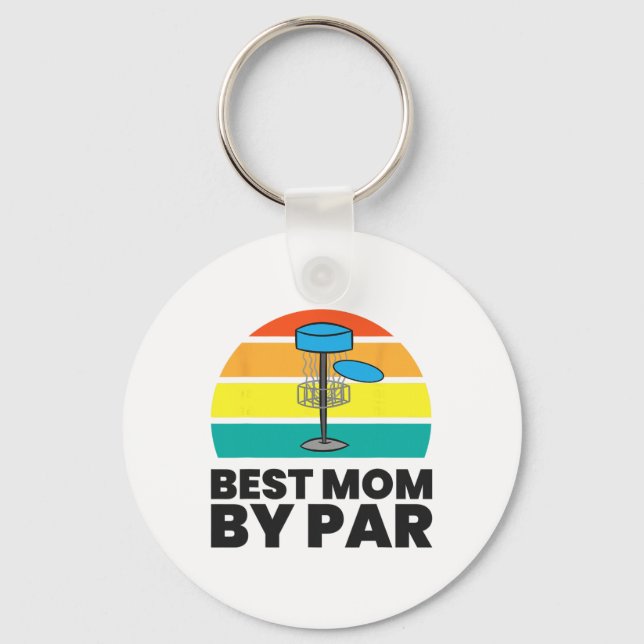 Beste Mutter, Par Excellence Lustige Disc-Golf-Mut Schlüsselanhänger (Vorderseite)