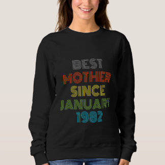 Beste Mutter seit Januar 1982 Cool Gegenwart Sweatshirt
