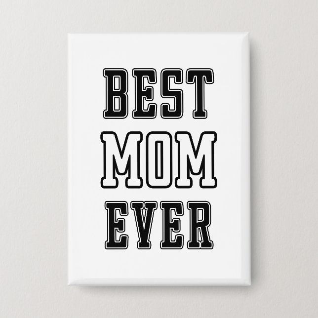 Beste Mutter überhaupt Button (Vorderseite)