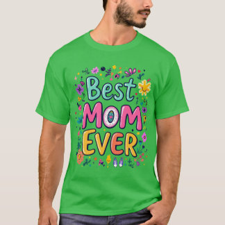 Beste Mutter überhaupt Lustiges lebendiges Design- T-Shirt