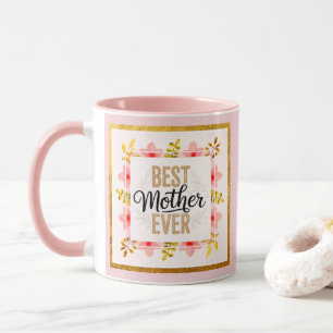"Beste Mutter überhaupt" Rosa Blumen I Muttertagsg Tasse