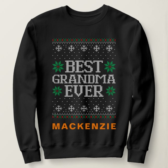 Beste Oma je Individuelle Name Funny Ugi Weihnacht Sweatshirt (Design vorne)