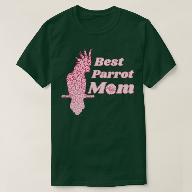 Beste Papageienmutter-Haustier Parrot Geschenk 1 T-Shirt (Design vorne)