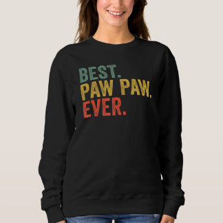 Beste Paw Paw je Großvater Vater2019s Day Sweatshirt