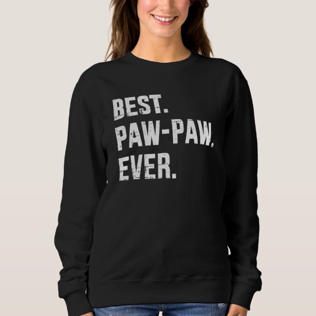 Beste Paw Piew je für Großvater oder Vater Vaterta Sweatshirt (Vorderseite)