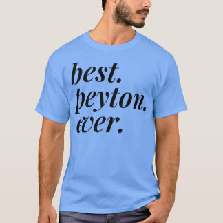 Beste Peyton je Name Personalisierte Girl-BESTE FR T-Shirt