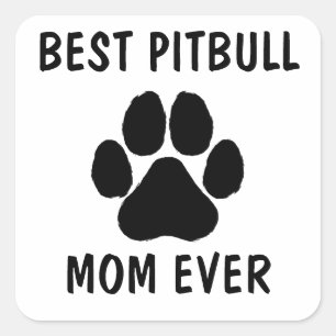 Beste PITBULL Hundemutter pflegt Hund Custom Text Quadratischer Aufkleber