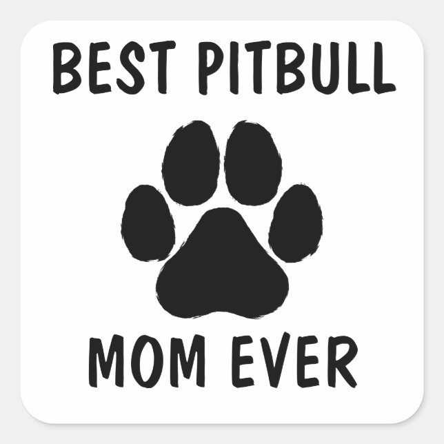 Beste PITBULL Hundemutter pflegt Hund Custom Text Quadratischer Aufkleber (Vorderseite)