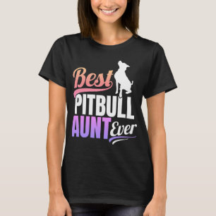 Beste Pitbull Tante Ever T-Shirt