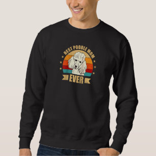 Beste poodle Mama je Mommy Poodle Dog Raglan Sweatshirt