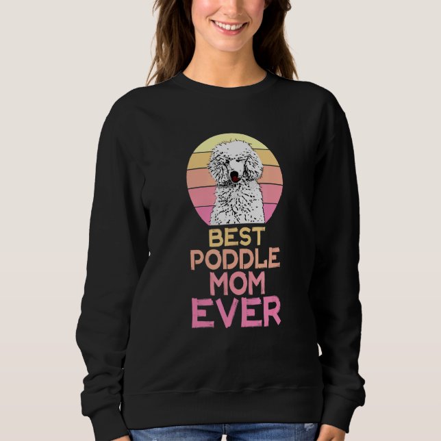 Beste Poodle-Mama je Niedlich Poodle Sweatshirt (Vorderseite)