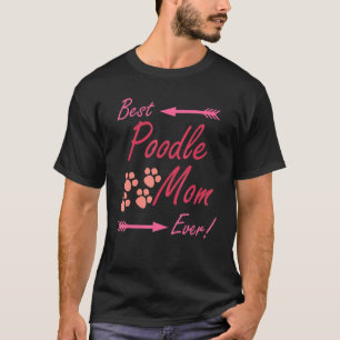 Beste Poodle Mama je Super Niedlich Mama Graphic T-Shirt