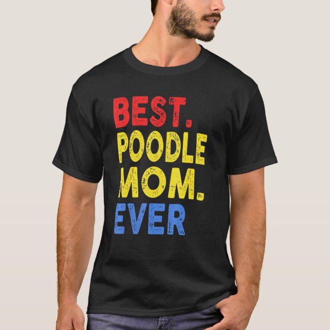 Beste Poodle-Mama je Vintag T-Shirt (Vorderseite)