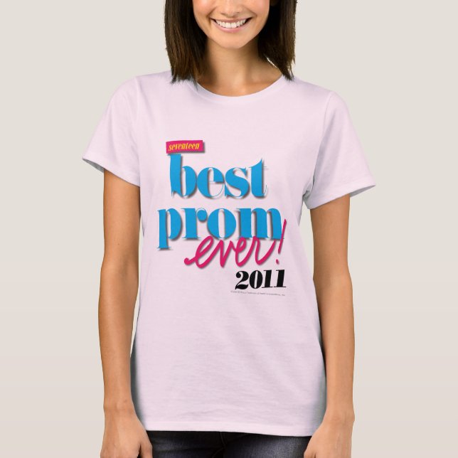 Beste Prom Ever - Aqua T-Shirt (Vorderseite)