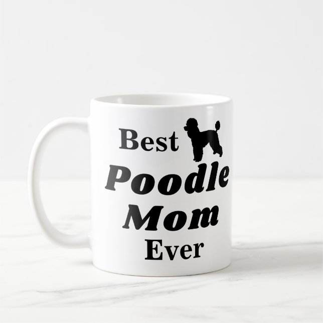 Beste Pudel-Mama-überhaupt Kaffee-Tasse Kaffeetasse (Links)
