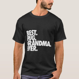 Beste Pug-Oma überhaupt - Hund Pug Nana Geschenk 1 T-Shirt