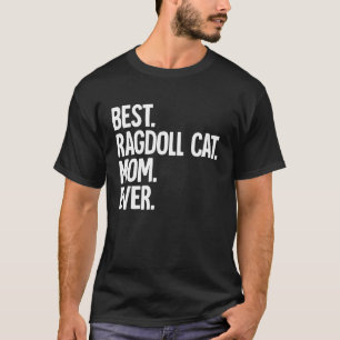 Beste Ragdoll-Katzenmutter überhaupt T-Shirt