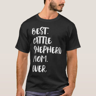 Beste Rinderhirtin Mutter überhaupt T-Shirt