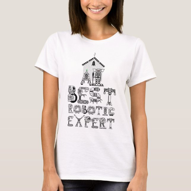Beste Roboter-Expertin Funny Robotics T-Shirt (Vorderseite)