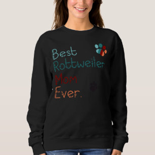 Beste Rottweiler-Mama je I Liebe You Rottweiler fo Sweatshirt
