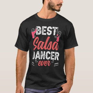Beste Salsa Tänzerin jemals Latin Dance T-Shirt