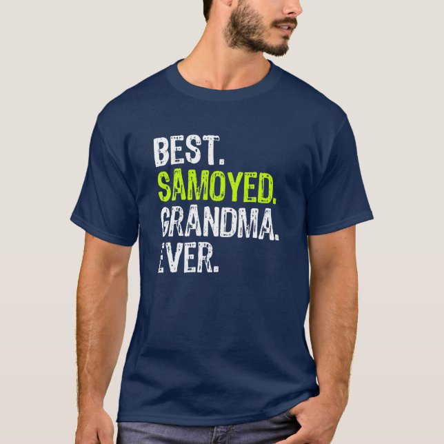 Beste Samoyed Oma Ever Dog Lover T-Shirt (Vorderseite)