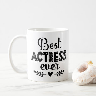 Beste Schauspielerin je Schauspiel Geschenk Kaffeetasse