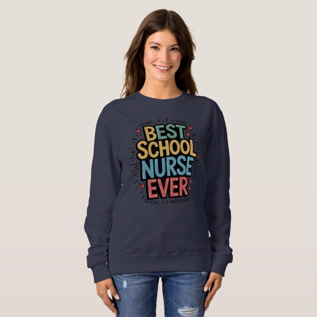 Beste Schulkrankenversorgung je Sweatshirt (Vorne ganz)