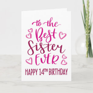 Beste Schwester je 14. Geburtstag Typografie in Ro Karte