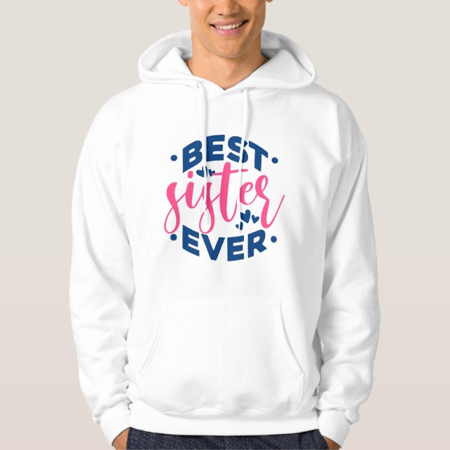 Beste Schwester je Hoodie (Vorderseite)