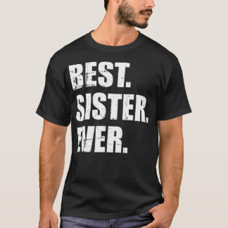 Beste Schwester je T-Shirt