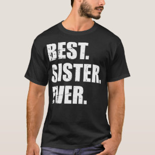 Beste Schwester je T-Shirt