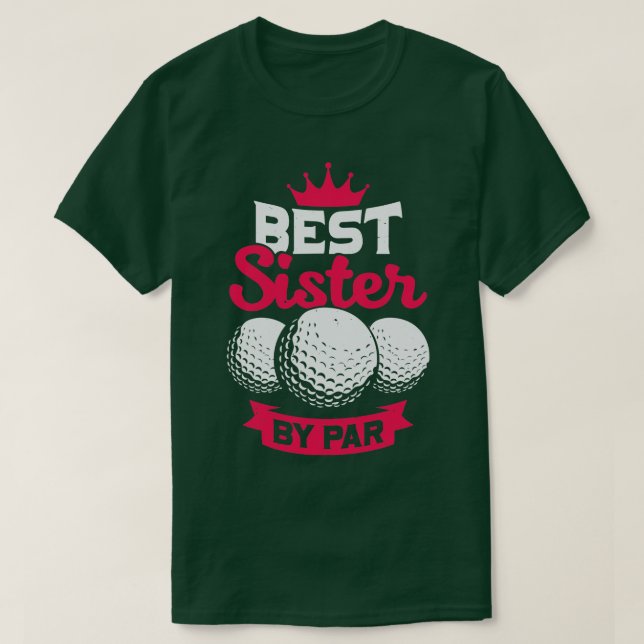 Beste Schwester nach Par T-Shirt (Design vorne)