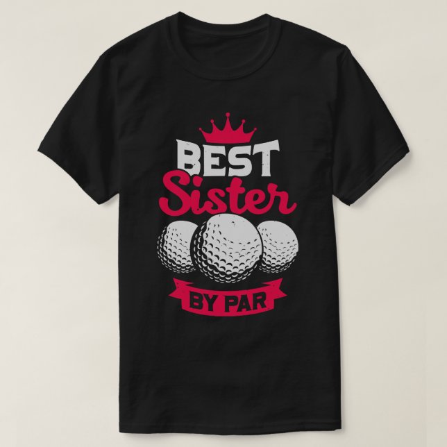 Beste Schwester nach Par T-Shirt (Design vorne)