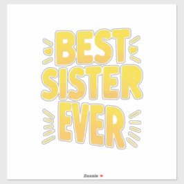 Beste Schwester überhaupt Aufkleber
