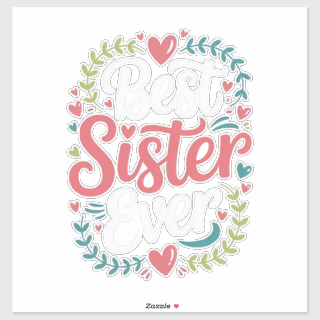 Beste Schwester überhaupt Aufkleber (Blatt)