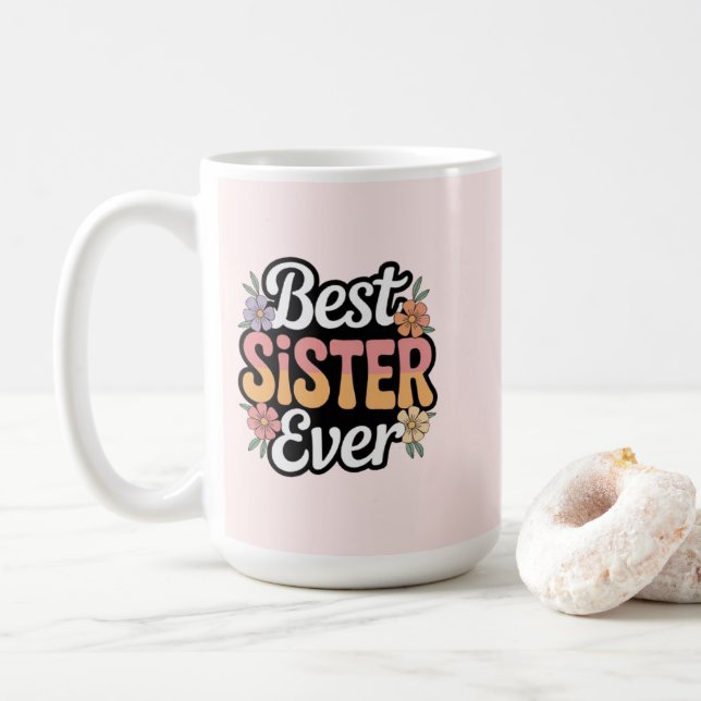 Beste Schwester überhaupt  Kaffeetasse (Mit Donut)